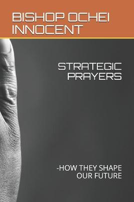 Book cover for Strategic Prayers