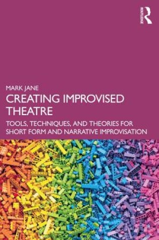 Cover of Creating Improvised Theatre