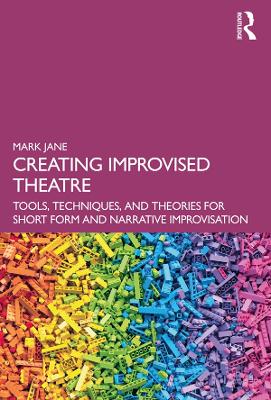 Cover of Creating Improvised Theatre