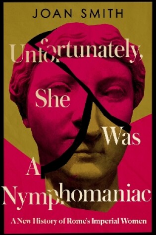 Cover of Unfortunately, She was a Nymphomaniac