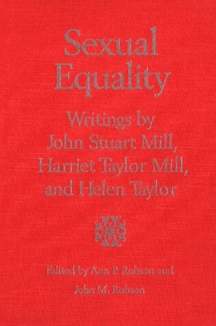 Cover of Sexual Equality a Mill-Taylor Reader