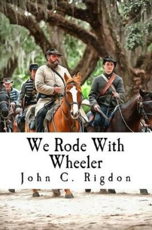 Cover of We Rode With Wheeler