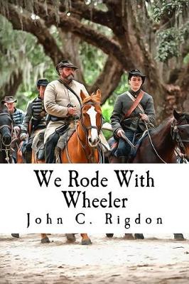 Book cover for We Rode With Wheeler