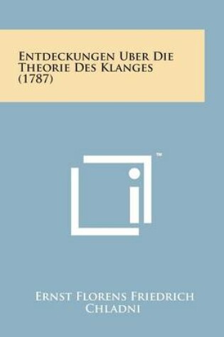 Cover of Entdeckungen Uber Die Theorie Des Klanges (1787)