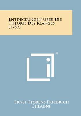 Cover of Entdeckungen Uber Die Theorie Des Klanges (1787)