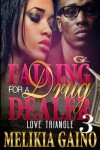Book cover for Falling For A Drug Dealer 3