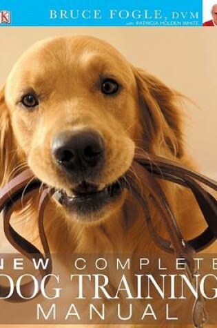 Cover of New Complete Dog Training Manual