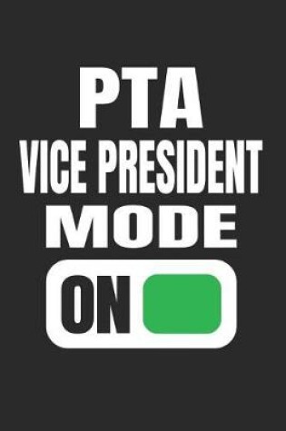 Cover of PTA Vice President Mode On