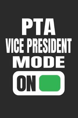 Book cover for PTA Vice President Mode On