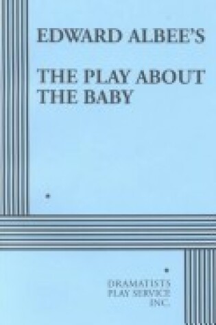 Cover of Edward Albee's the Play about the Baby