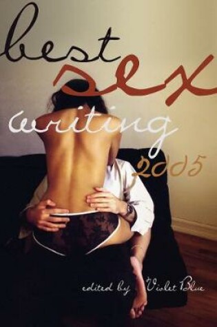 Cover of Best Sex Writing 2005