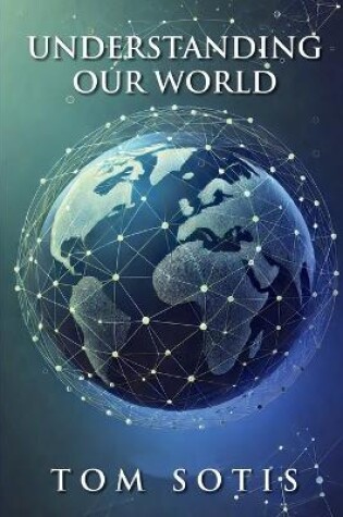 Cover of Understanding Our World