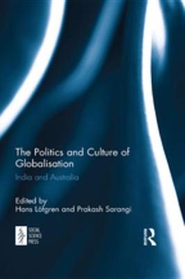 Book cover for The Politics and Culture of Globalisation
