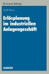 Book cover for Erlösplanung im industriellen Anlagengeschäft