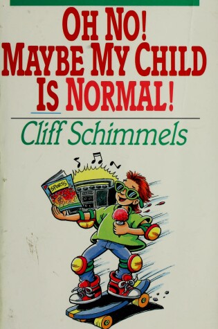 Cover of Oh No! Maybe My Child is Normal!