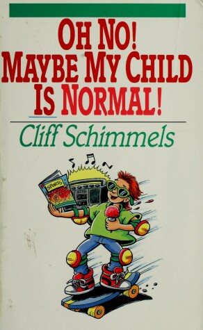 Book cover for Oh No! Maybe My Child is Normal!