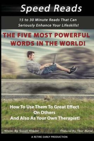 Cover of The Five Most Powerful Words In The WORLD!