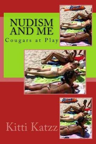 Cover of Nudism and Me