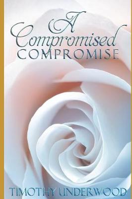 Book cover for A Compromised Compromise