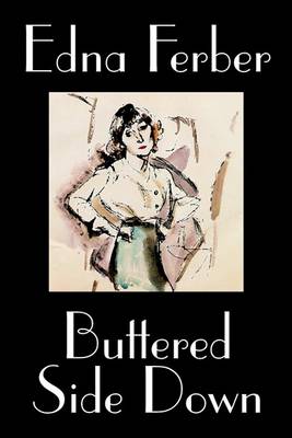 Book cover for Buttered Side Down by Edna Ferber, Fiction, Short Stories