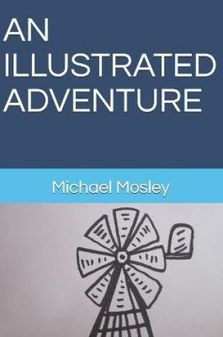 Cover of An Illustrated Adventure