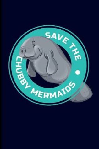 Cover of Save the Chubby Mermaids