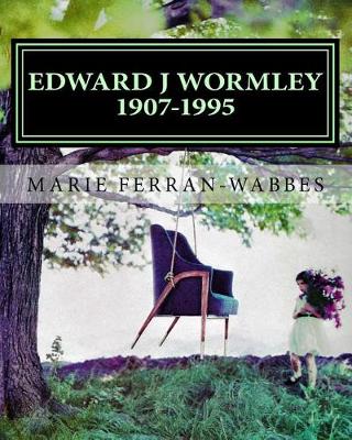 Book cover for Edward J Wormley (1907-1995)