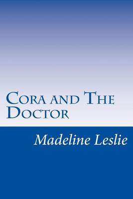 Book cover for Cora and The Doctor