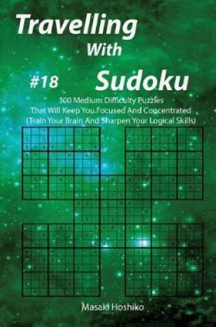 Cover of Travelling With Sudoku #18