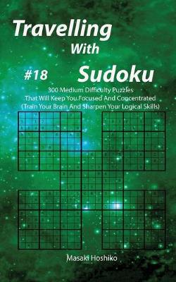 Book cover for Travelling With Sudoku #18