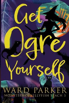 Book cover for Get Ogre Yourself