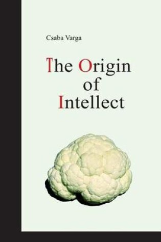 Cover of The Origin of Intellect