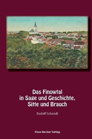 Cover of Das Finowtal in Sage und Geschichte, Sitte und Brauch