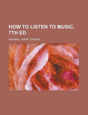 Book cover for How to Listen to Music, 7th Ed