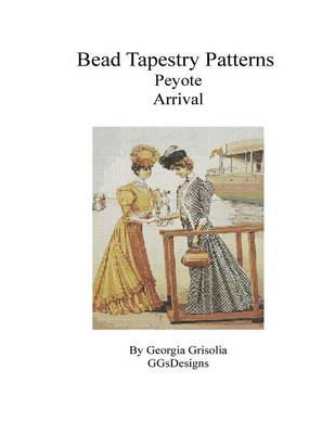 Book cover for Bead Tapestry Patterns Peyote Arrival