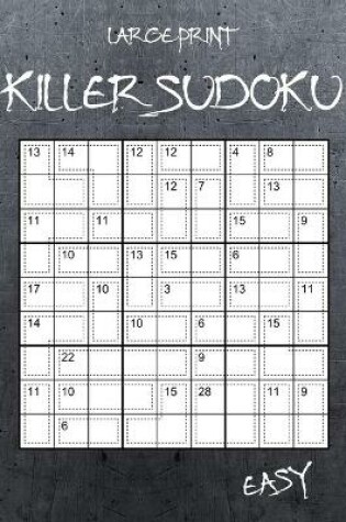 Cover of Large Print Easy Killer Sudoku
