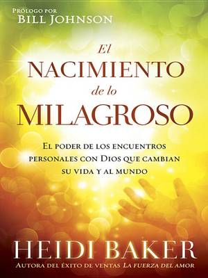 Book cover for El Nacimiento de Lo Milagroso