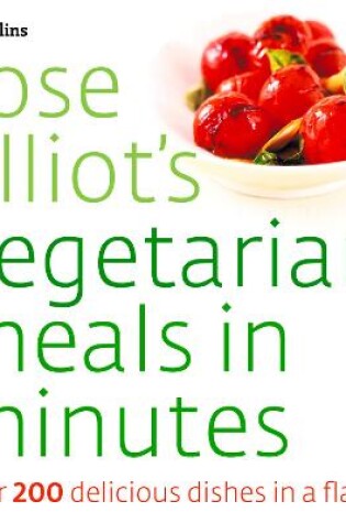 Cover of Rose Elliot’s Vegetarian Meals In Minutes