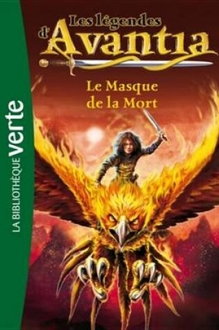 Cover of Les Legendes D'Avantia 01 - Le Masque de La Mort