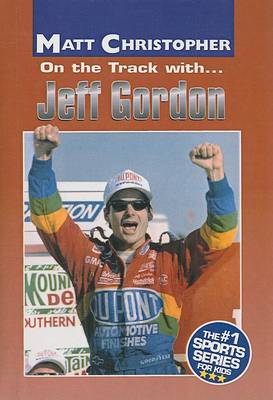 Cover of On the Track With...Jeff Gordon