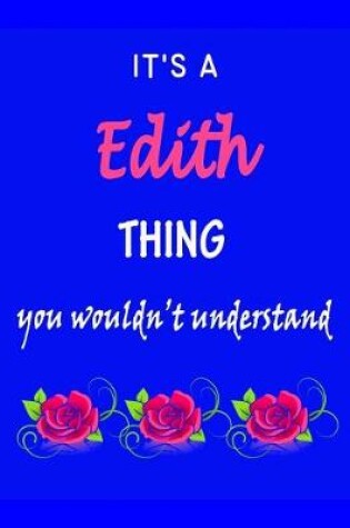 Cover of It's A Edith Thing You Wouldn't Understand