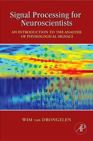 Cover of Signal Processing for Neuroscientists