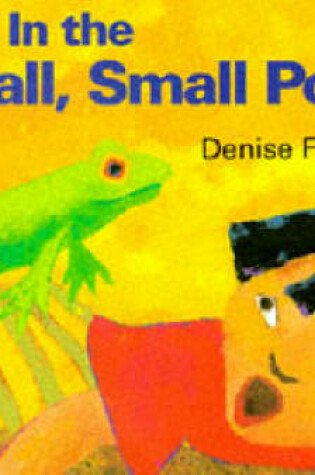 Cover of In the Small, Small Pond