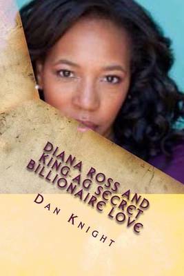 Book cover for Diana Ross and King AG secret billionaire love