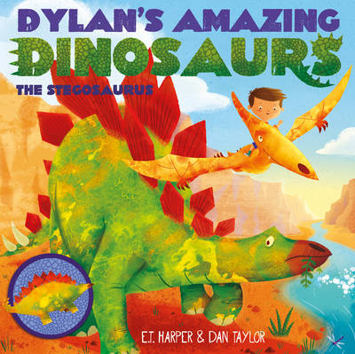 Book cover for Dylan's Amazing Dinosaurs - The Stegosaurus