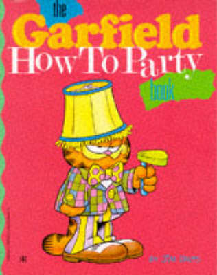 Cover of The Garfield - How to Party Book