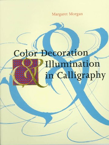 Book cover for Color Decoration & Illumination in Calligraphy