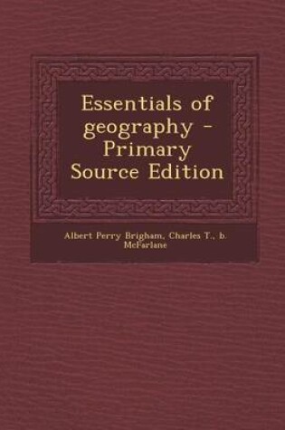 Cover of Essentials of Geography - Primary Source Edition