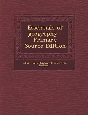 Book cover for Essentials of Geography - Primary Source Edition