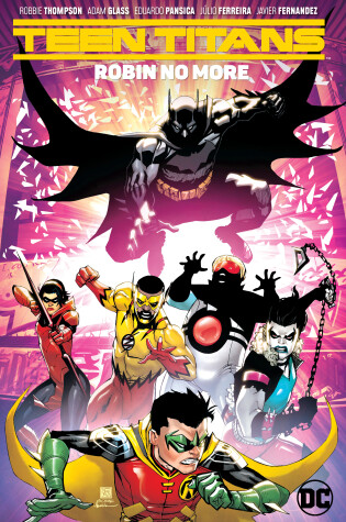 Cover of Teen Titans Vol. 4 Robin No More